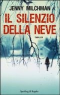 Il silenzio della neve