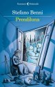 Di tutte le ricchezze - Stefano Benni - Recensioni di QLibri