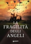 La fragilità degli angeli