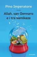 Allah, san Gennaro e i tre kamikaze