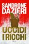 Uccidi i ricchi