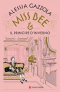 Miss Bee e il principe d'inverno