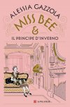 Miss Bee e il principe d'inverno