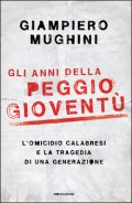 Gli anni della peggio gioventù